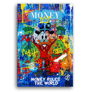 Leinwandbild - DAGOBERT MONEY RULES THE WORLD No. 1