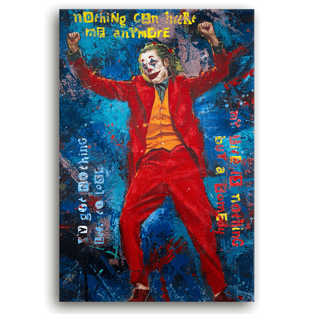 Leinwandbild - JOKER - NOTHING CAN HURT ME ANYMORE